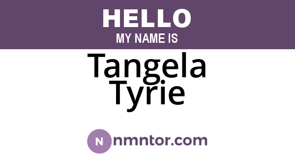 Tangela Tyrie