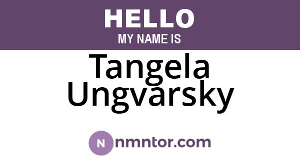 Tangela Ungvarsky