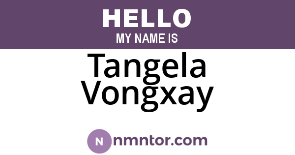 Tangela Vongxay