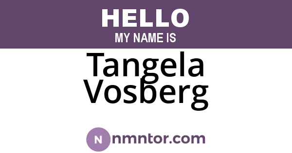 Tangela Vosberg
