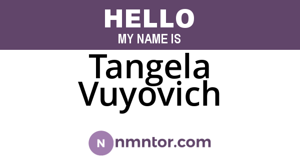 Tangela Vuyovich