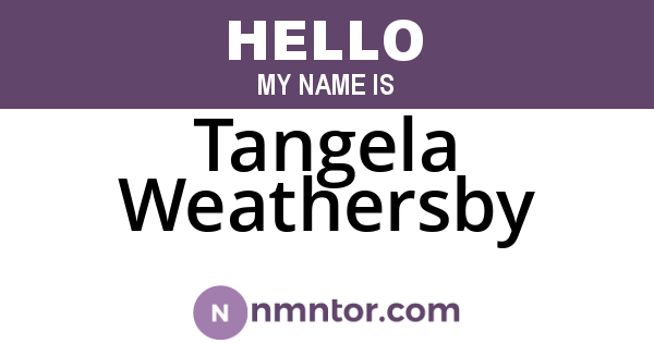 Tangela Weathersby