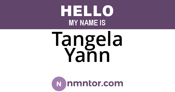 Tangela Yann