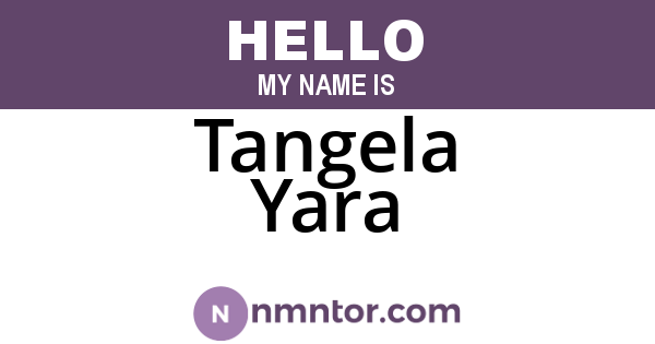 Tangela Yara