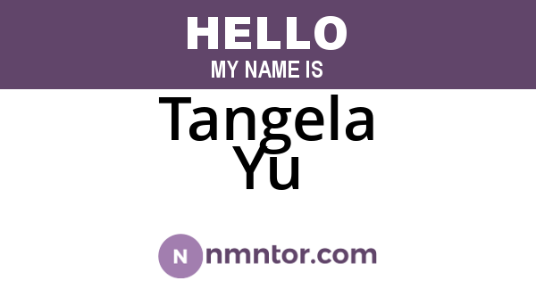 Tangela Yu