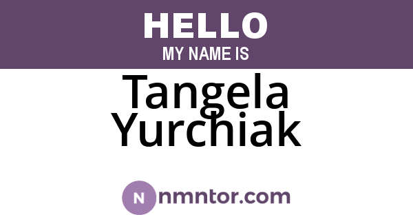 Tangela Yurchiak