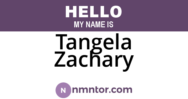 Tangela Zachary