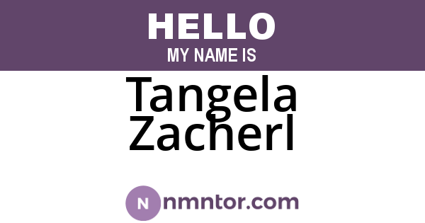 Tangela Zacherl