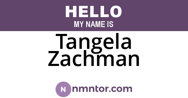 Tangela Zachman