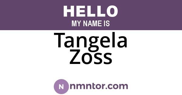 Tangela Zoss