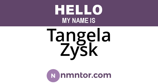 Tangela Zysk