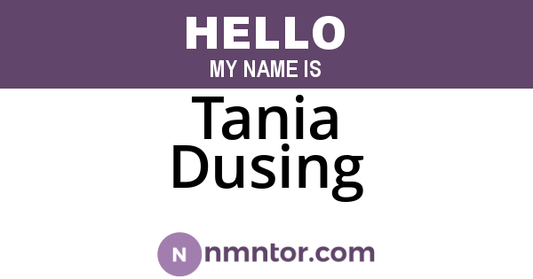 Tania Dusing