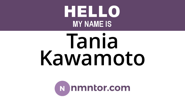 Tania Kawamoto