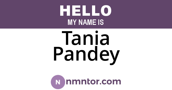 Tania Pandey
