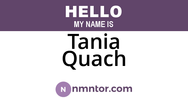 Tania Quach