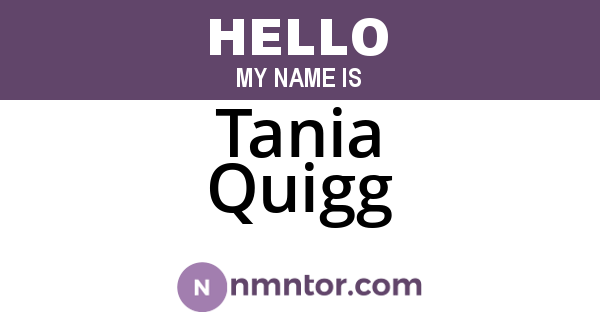 Tania Quigg