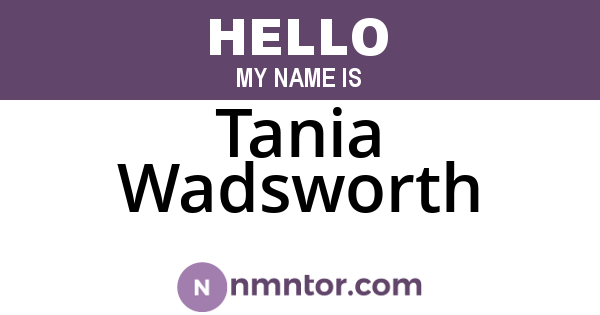 Tania Wadsworth