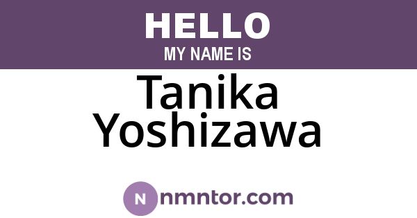 Tanika Yoshizawa