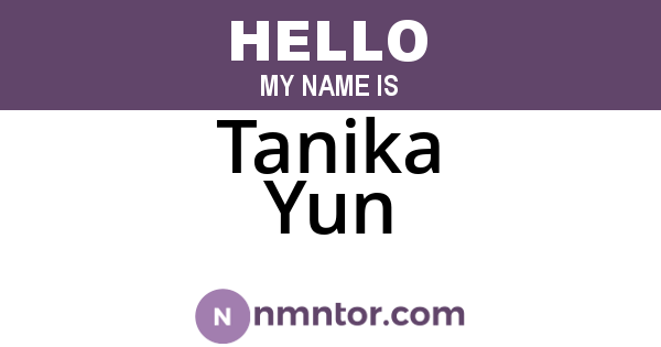 Tanika Yun