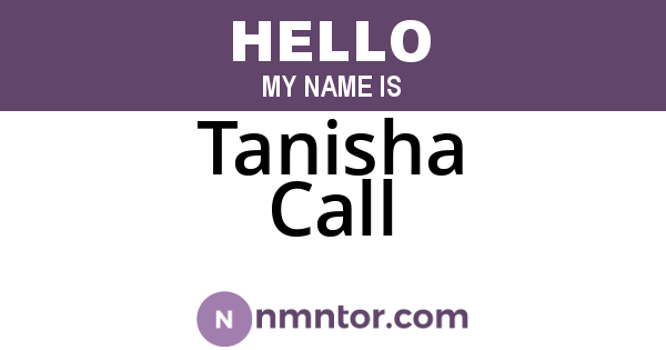 Tanisha Call