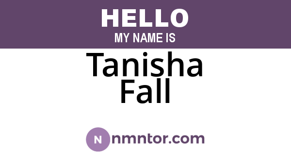 Tanisha Fall