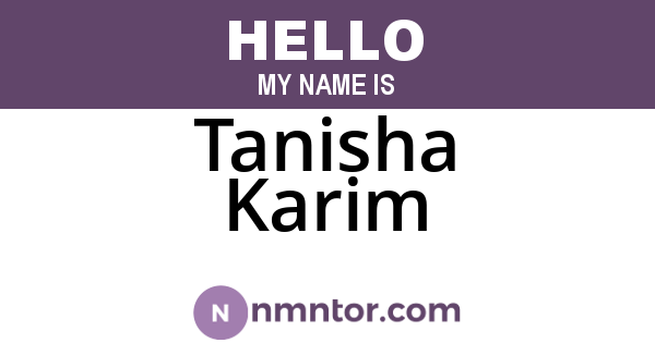 Tanisha Karim