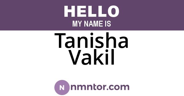 Tanisha Vakil