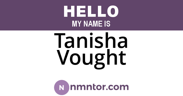 Tanisha Vought