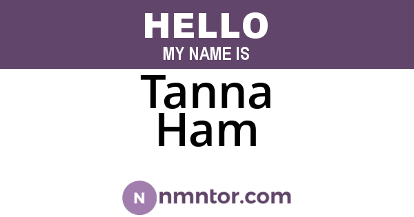Tanna Ham