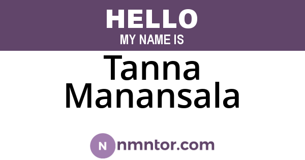 Tanna Manansala