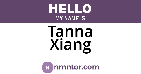 Tanna Xiang