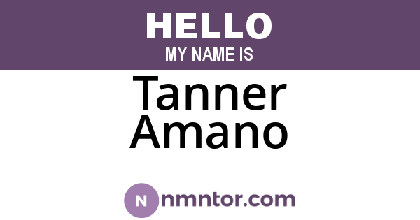 Tanner Amano