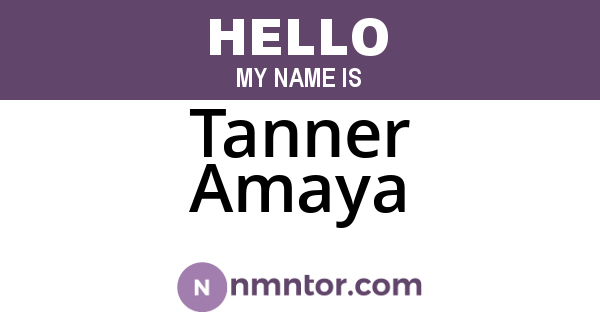 Tanner Amaya