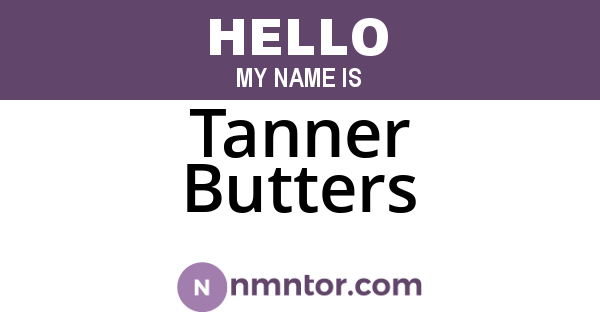 Tanner Butters