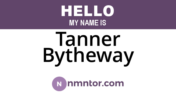 Tanner Bytheway