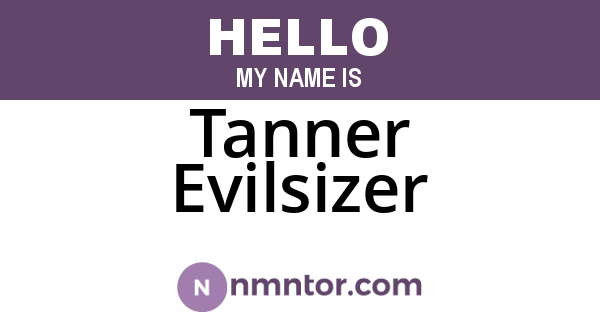 Tanner Evilsizer