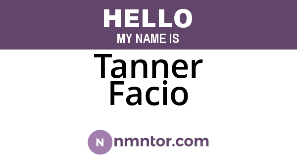 Tanner Facio