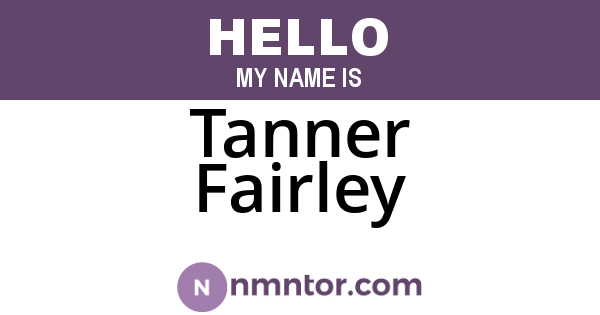 Tanner Fairley