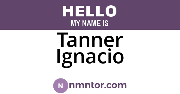 Tanner Ignacio