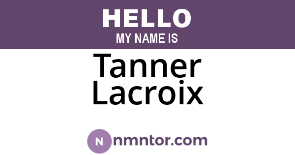 Tanner Lacroix