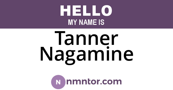 Tanner Nagamine