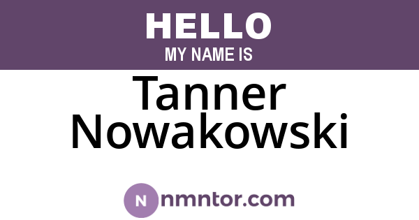 Tanner Nowakowski