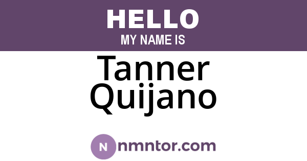 Tanner Quijano