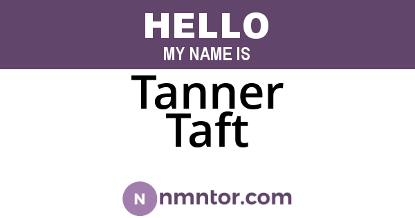 Tanner Taft