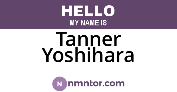 Tanner Yoshihara