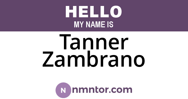 Tanner Zambrano