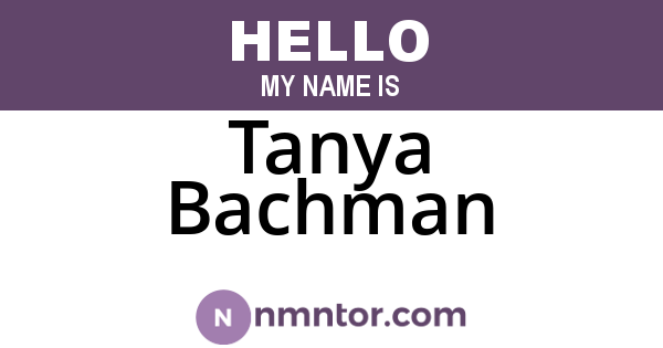 Tanya Bachman