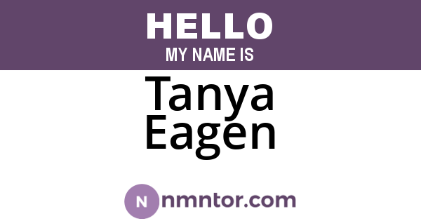 Tanya Eagen