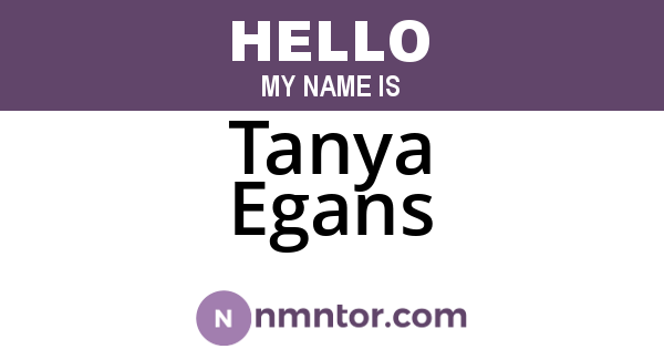 Tanya Egans