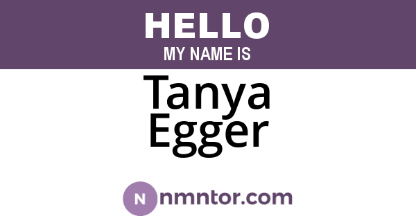 Tanya Egger